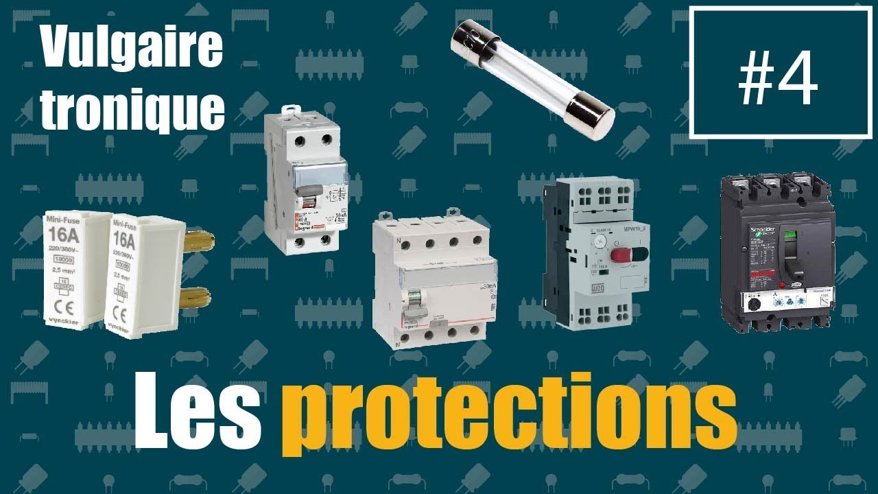 #VT04 - QUELLES SONT LES PROTECTIONS ?