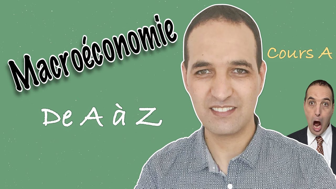 Macroéconomie simplifiée pour les nuls comme personne ne veut (peut) le faire ! (Cours 1)