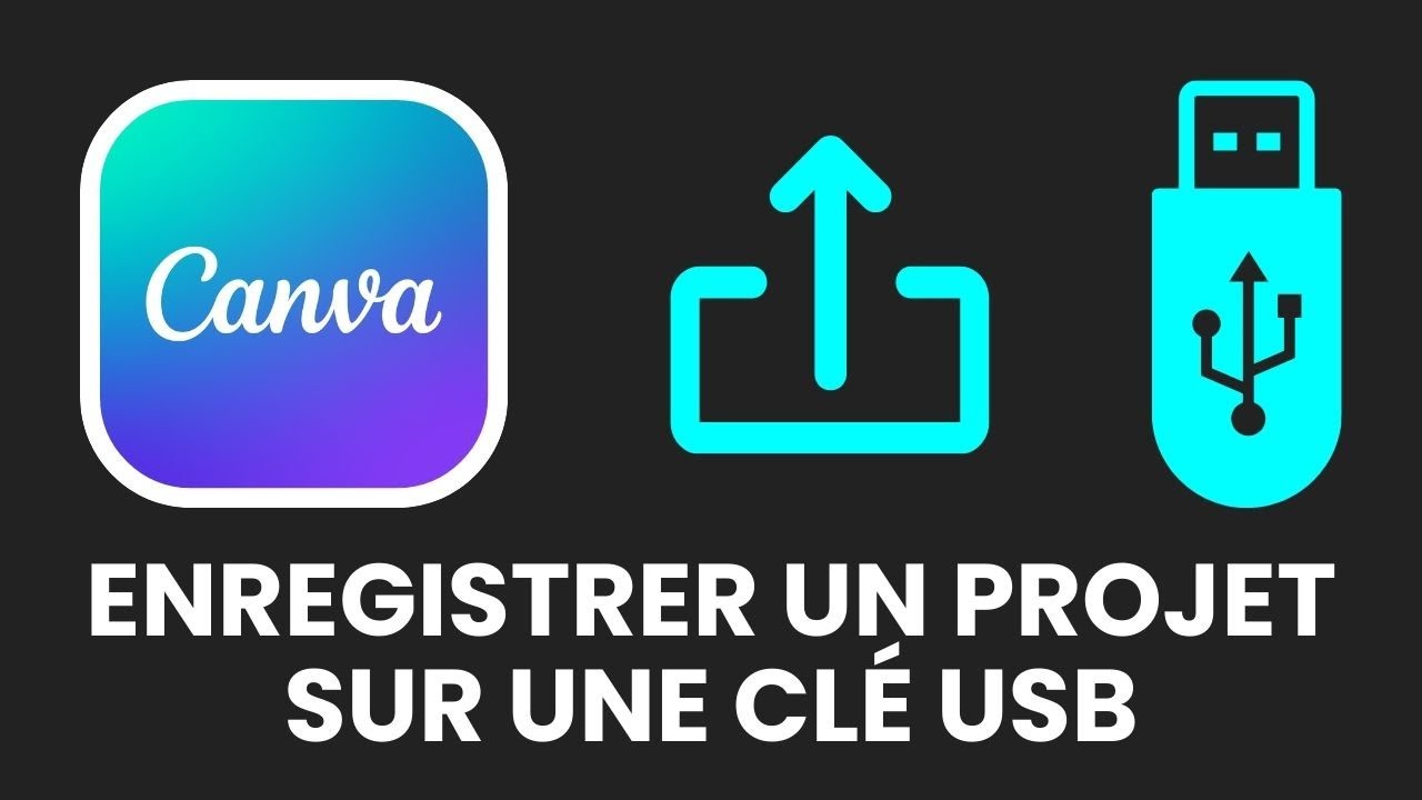 Comment enregistrer un projet Canva sur une clé USB