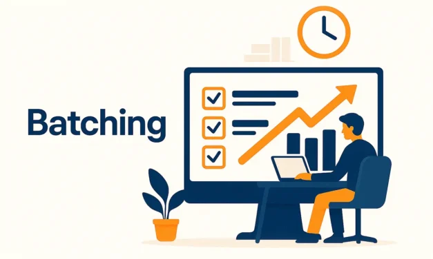 Batching ou comment booster votre productivité